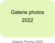 Galerie Photos 2022 Galerie photos  2022