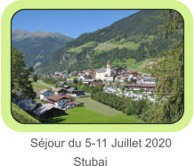 Séjour du 5-11 Juillet 2020              Stubai